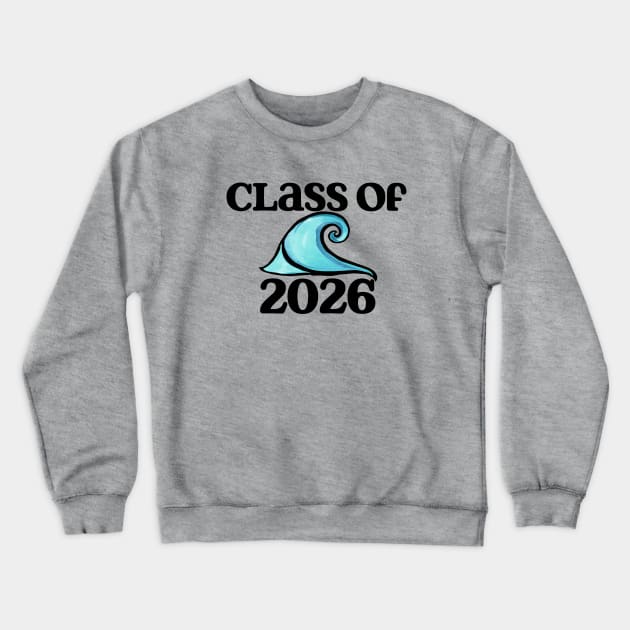 Class of 2026 Crewneck Sweatshirt by bubbsnugg